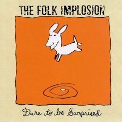The Folk Implosion - Insinuation