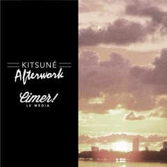 Kirou Kirou - Exclusive Mix - Kitsuné Afterwork @ Paris