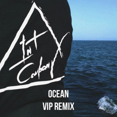 Ocean (VIP Remix)