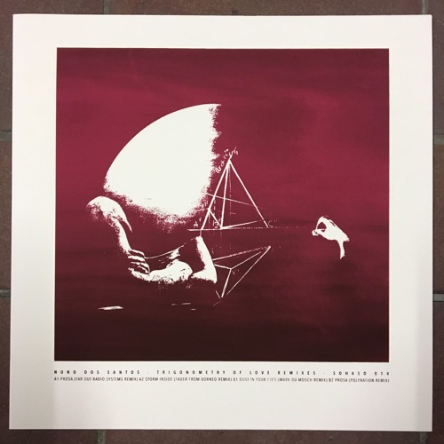 Nuno Dos Santos - Trigonometry Of Love Remixes