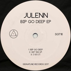 SGT16 // Julenn / Bip go deep Ep