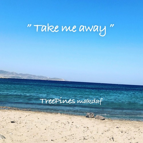 Take me away - (Serifos Summer ) - TreePines (makdaf)