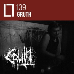 Loose Lips Mix Series - 139 - Gruth