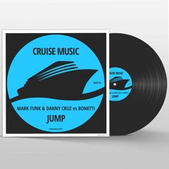 Mark Funk & Danny Cruz Vs Bonetti - Jump (Original Mix) [CMS119]