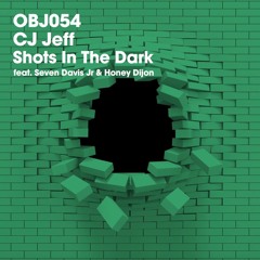 Cj Jeff- Shots In The Dark ep (featuring Honey Dijon and Seven Davis Jr)