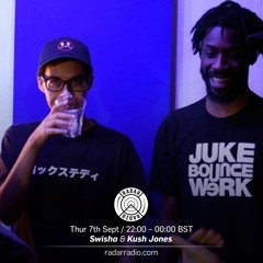 SWISHA b2b Kush Jones - Radar Radio Thurs 7th Sep 2017