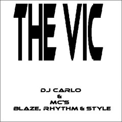 the vic - dj carlo & mc's blaze, rhythm track  1