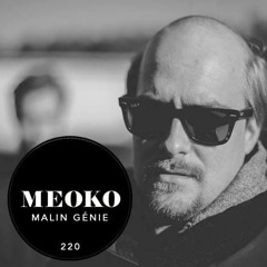 Malin Genie: Exclusive MEOKO Podcast #220