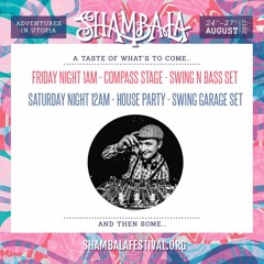 The House Party Mix - Shambala 2017