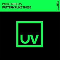Pablo Artigas - Patterns Like These [FSOE UV]