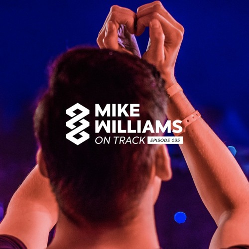 Mike Williams On Track #035