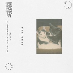 Meowsn' - All The Girls They Want To Spoil Me [FH Unsigned]