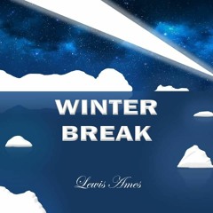 Winter Break