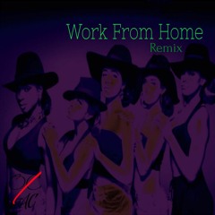 5th Harmony - Work From Home ( OCAC Remix )