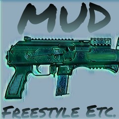 Ft.MUD Drxty kxds🎥       Freestyle@ Follow IG* @KingBkenlty