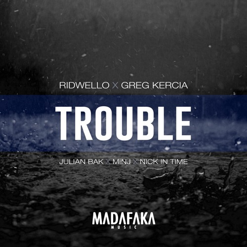 TROUBLE || Remixes EP