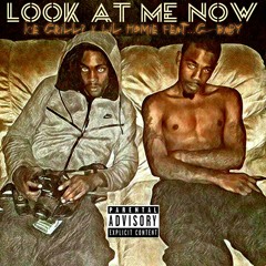 Look At Me Now- Ice Grillz X Lil Homie X G-Baby
