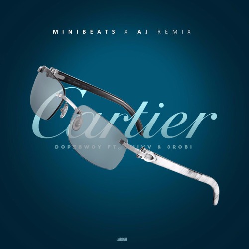 Stream Dopebwoy - Cartier ft. Chivv & 3Robi (MINIBeats x AJ Remix) by  MINIBeats | Listen online for free on SoundCloud