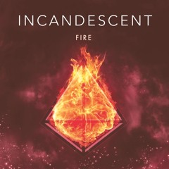 Incandescent - Clockwork