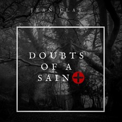 Doubts Of A Saint