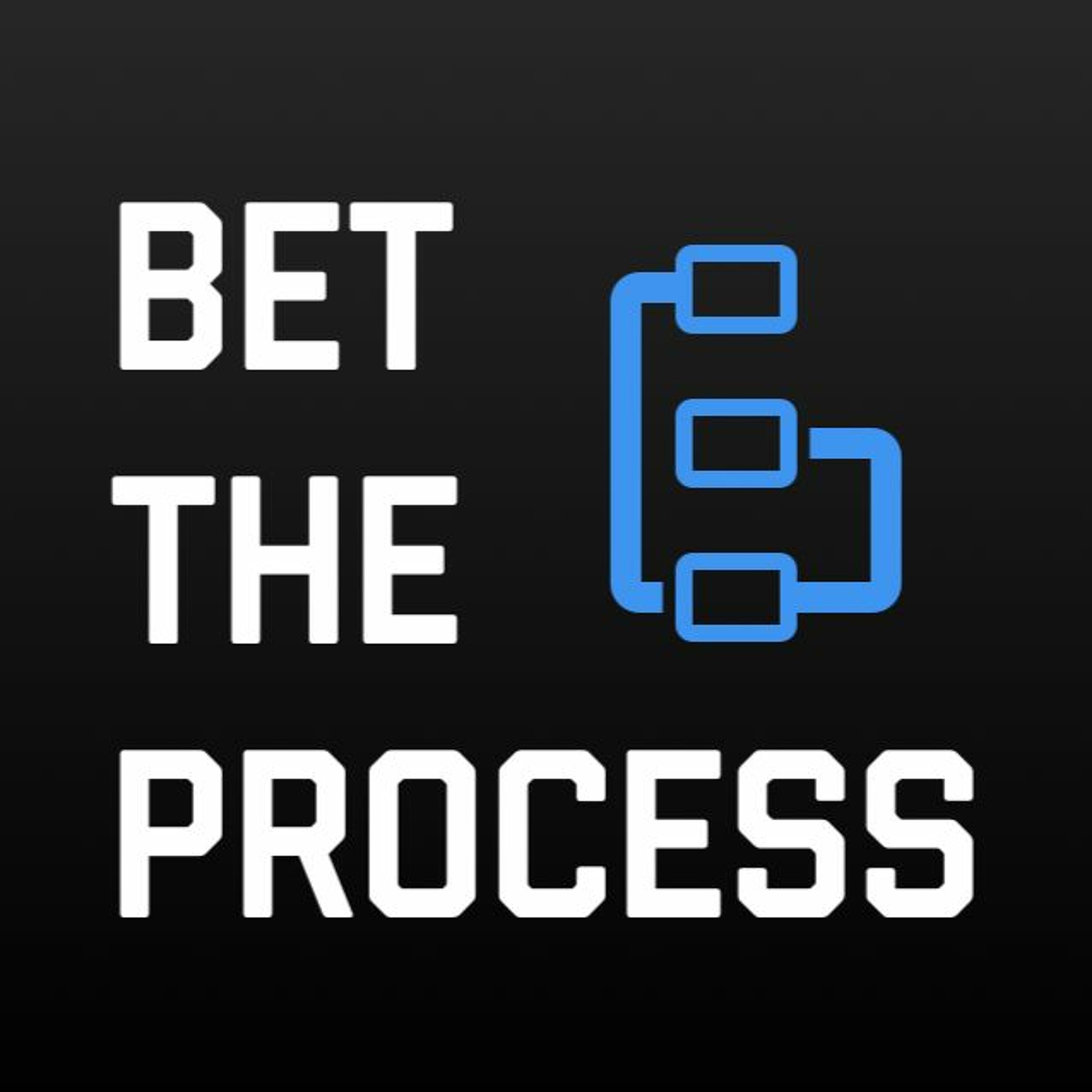 Bet The Process - Episode 2
