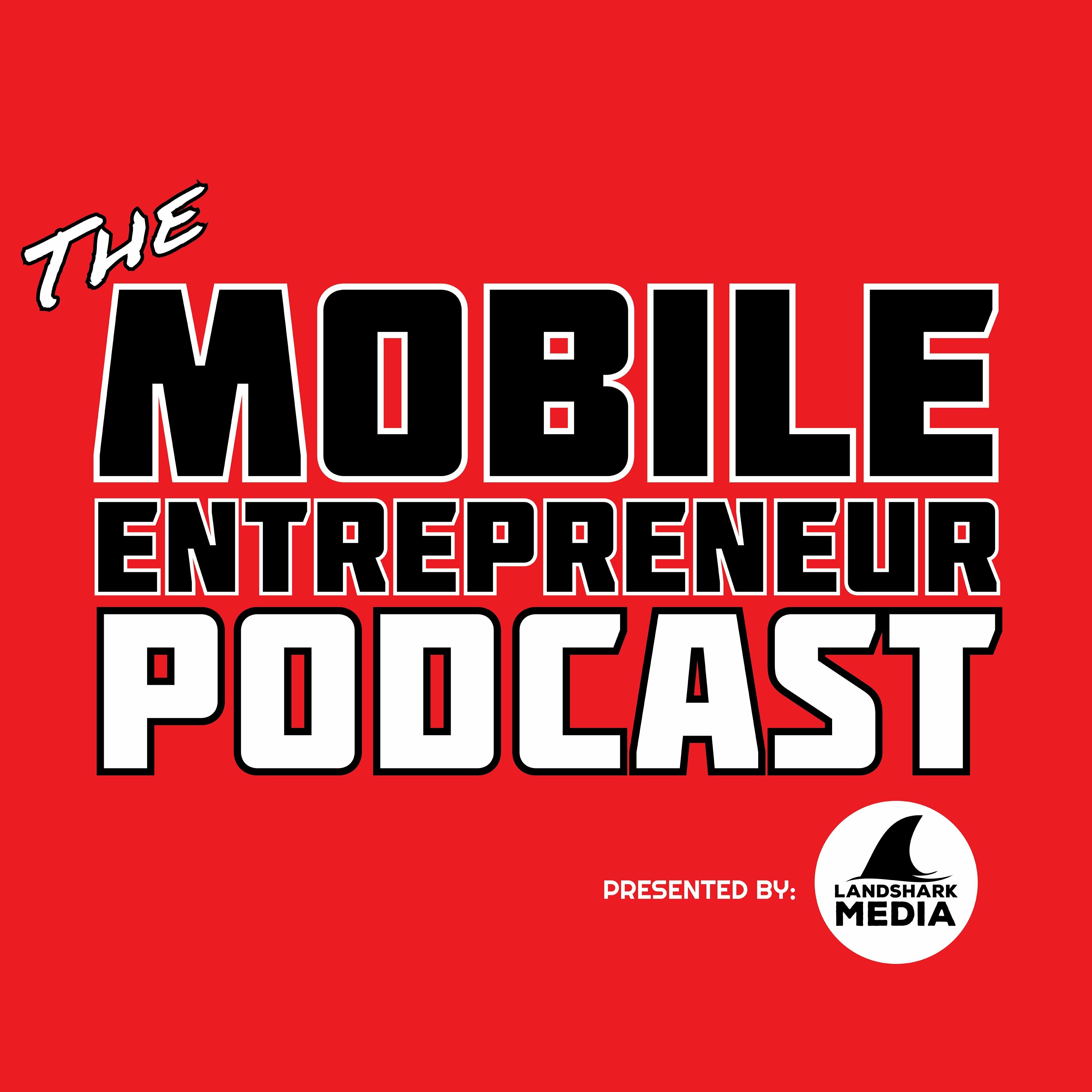 The Mobile Entrepreneur Podcast