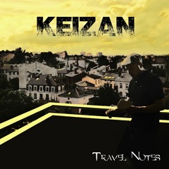 Keizan - Strasbourg Feat. Goomar & DJ Meloman