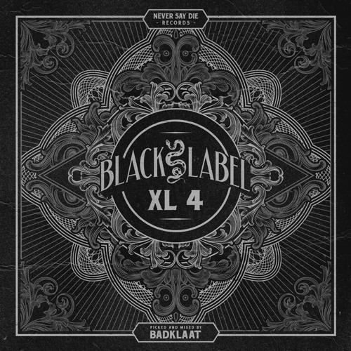 Black Label XL 4 - Picked & Mixed by BadKlaat