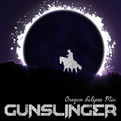 Shit, That Wasn't Cocaine - Gunslinger's 'new vintage' Oregon eclipse mix