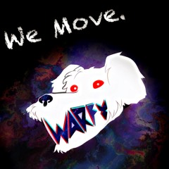 Warfy - We Move (Extended Mix)