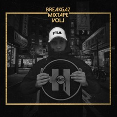 BreakGaz Mixtape Vol.1