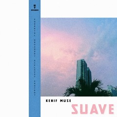 Suave (Take It Easy) prod. Hotman