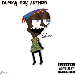 Bummy Boy Anthem