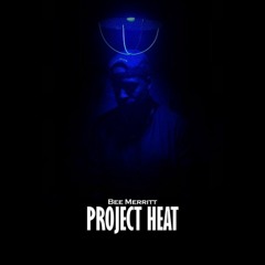 Project Heat (Granny's Song)feat. Lish Speaks