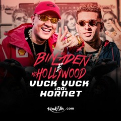 MC Bin Laden e MC Hollywood - Vuck Vuck Da Hornet
