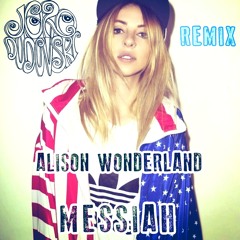 Alison Wonderland x M-Phazes  - Messiah (Joro Dudovski Remix)