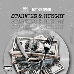 Starving & Hungry