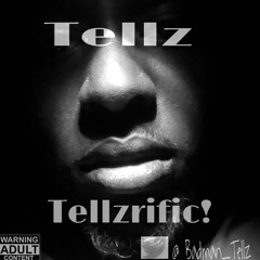 Tellz - TNT-Tellzrific Not Terrific