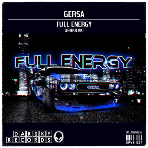 Gersa - Full Energy (Original Mix) [Free Download]
