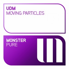 UDM - Moving Particles [OUT NOW]