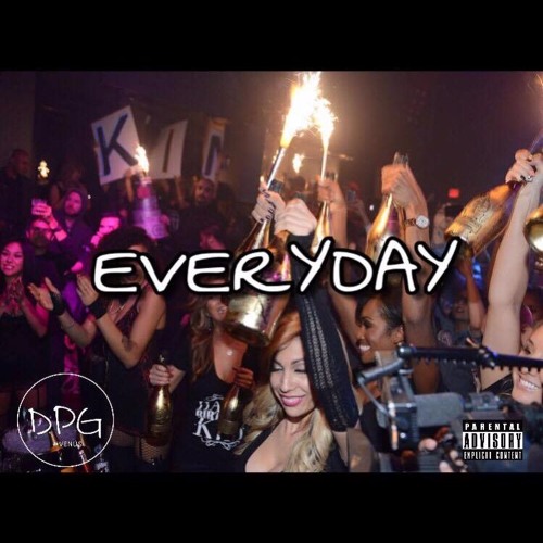 D.P.G - Everyday(Fvbix  Rxssvnx  X  Luis Iverson X Jamison Lacoste X Luis Isaac)