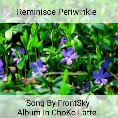 Reminisce Periwinkle - FrontSky (Fixed Ver.)