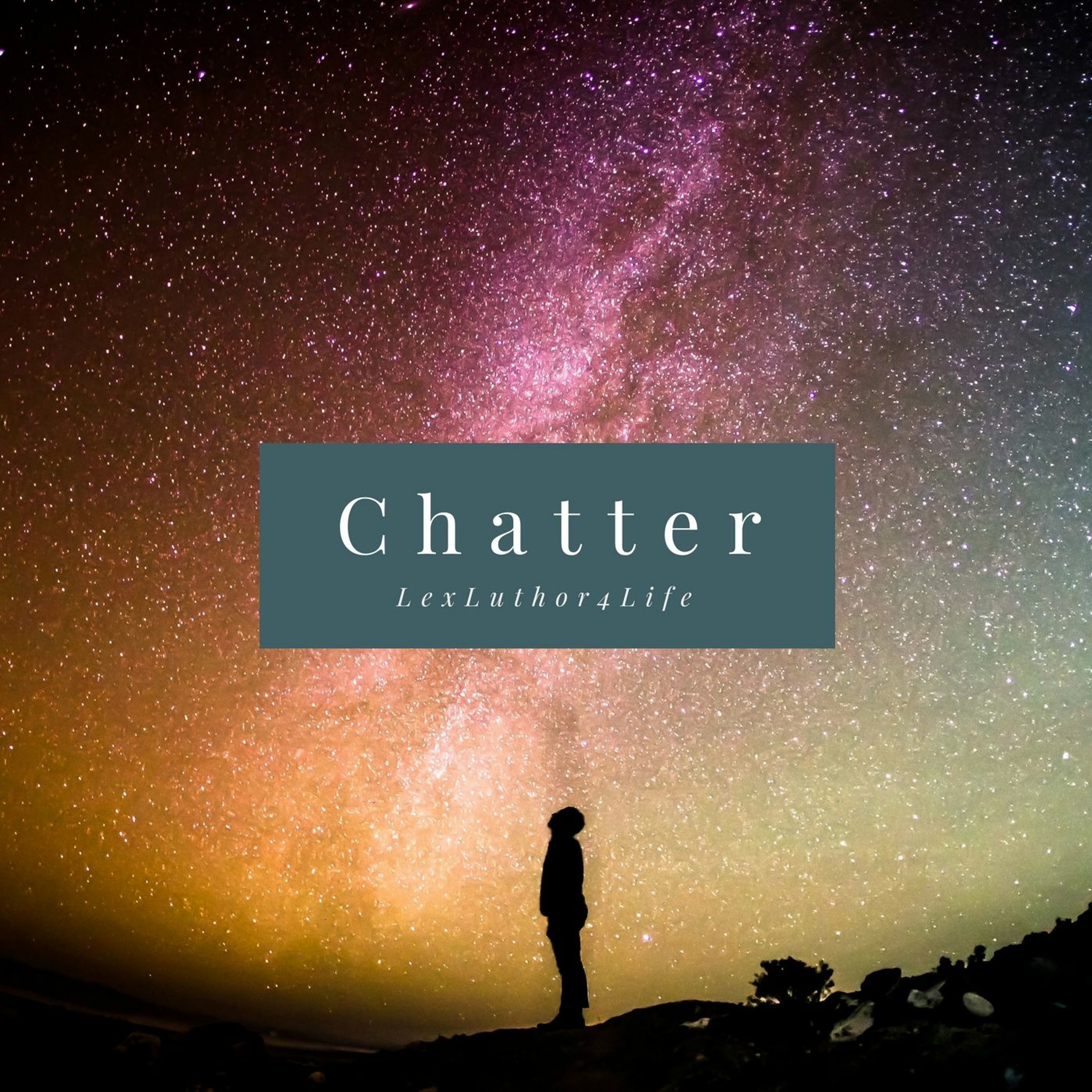 Chatter - [Prod. by LexLuthor4Life] episode artwork