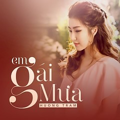 Chia Tay Trong Mưa - Hương Tràm, Bùi Anh Tuấn