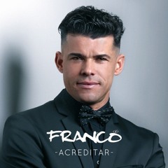 `ACREDITAR` by Franco