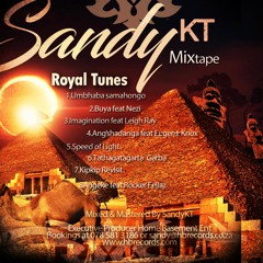 Sandy KT Royal Tunes Mixtape