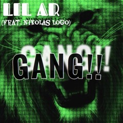 GANG !! (Feat. Nikolas Logo)