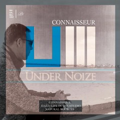 OUT NOW**//Pascal Billotet - Connaisseur EP Preview [Under Noize]