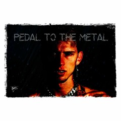 Pedal To The Metal x MGK Type Beat 2017