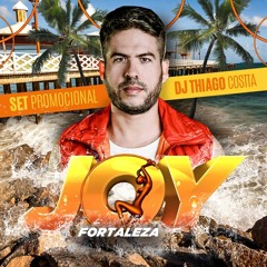 JOY PICADEIRO TOUR - PROMO SET (DJ THIAGO COSTTA)